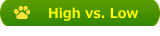 High vs. Low